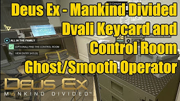 Deus Ex Dvali Gate Keycard & Dvali Control Room