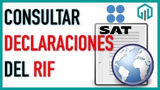 Cómo CONSULTAR DECLARACIONES de RIF (Régimen de Incorporación Fiscal) | Impuestos en México