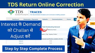 Adjust TDS Interest Demand through Challan online | Interest के Demand को Challan से Adjust करें