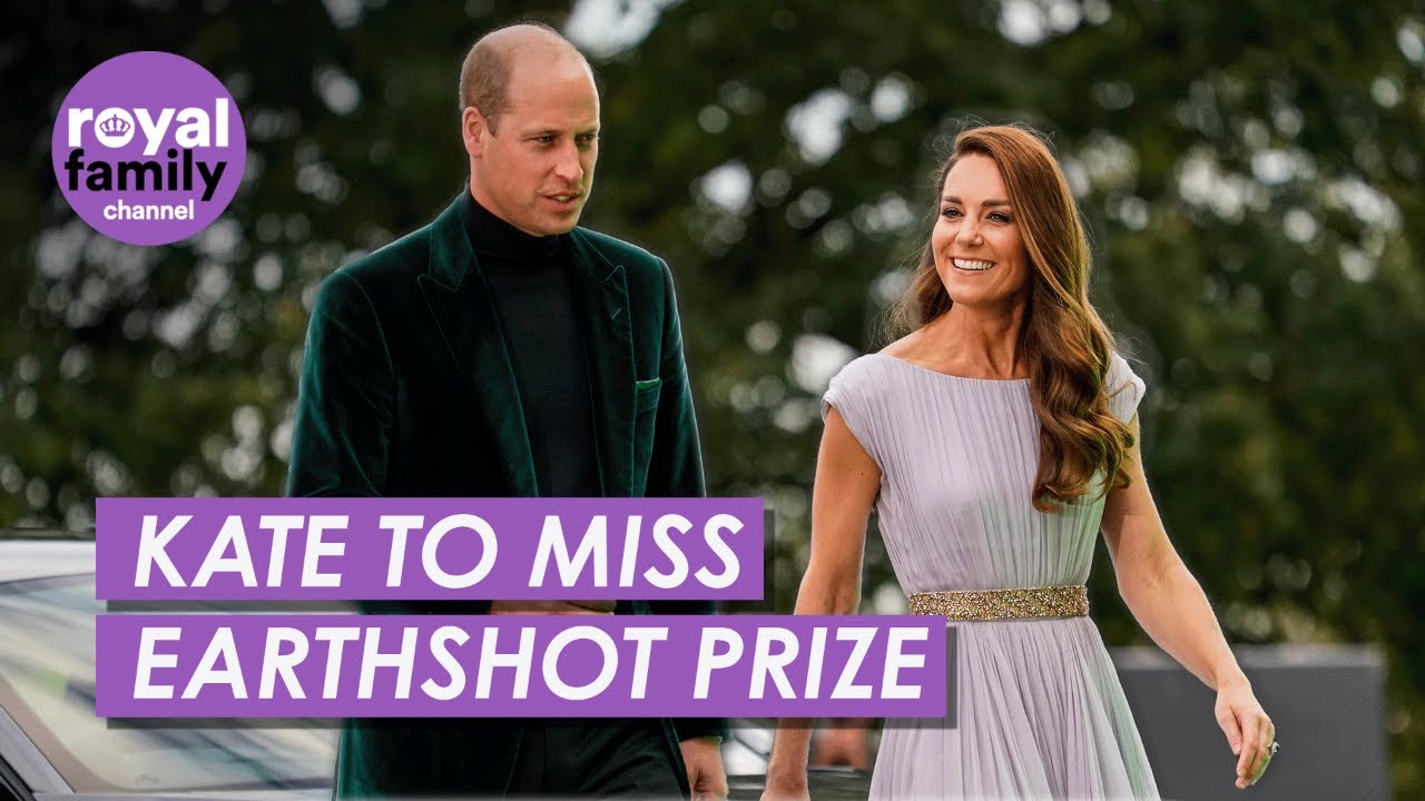 Princess Kate Will Not Join Prince William for Earthshot Prize YouTube
