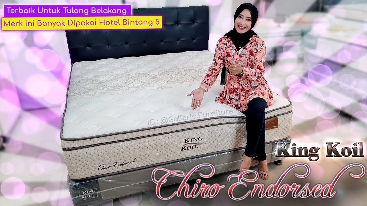 Spring Bed Orthopedic King Koil Paling Baru Chiro Endorsed Review