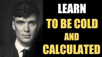 LEARN TO BE COLD AND CALCULATING with Thomas Shelby | Emotional Intelligence