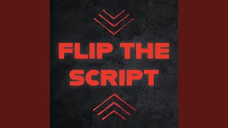 Flip The Script (Remastered)