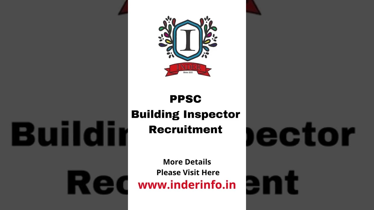 PPSC Building Inspector recruitment -2022 