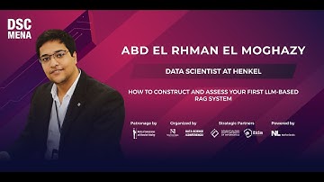 How to Construct and Assess Your First LLM Based RAG System | AbdElRhman ElMoghazy | DSC MENA 25