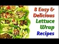 8 Delicious Lettuce Wrap Recipes (Under 100Cals)