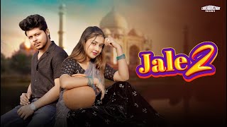 Jale 2 | Sapna Choudhary | Tabij Bana Lu Tane | Cute Love Story | New Haryanvi Song | LoveADDICTION