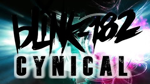 Blink 182 - Cynical - Unofficial Video