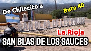 SAN BLAS DE LOS SAUCES | La Rioja | HALCO | en moto por Argentina