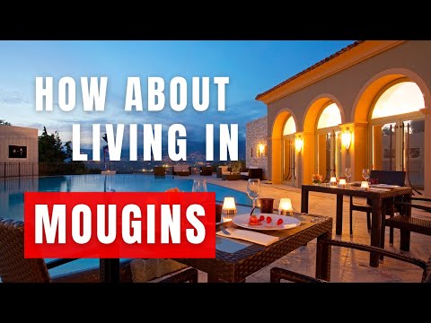 How about living in MOUGINS?