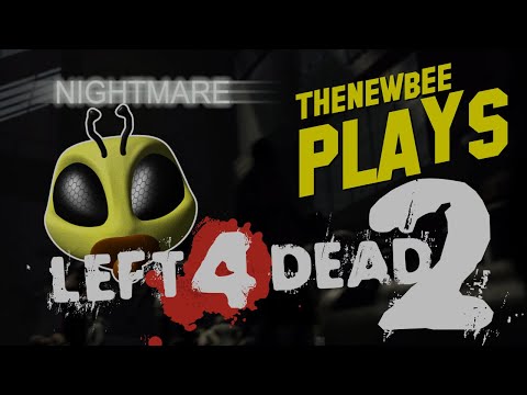 Left 4 Dead Nightmare Mod | Thenewbee Plays