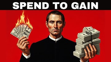 Machiavelli Orders: Spend Money to Get Rich FASTEST