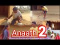 Anaath 2adivasi motivational baganiya adivasi anath adivasi