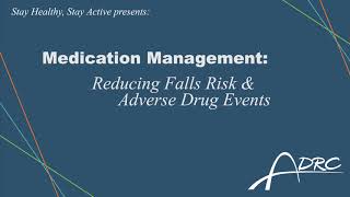 Medication Management: Reducing Falls Risk & Adverse Drug Events