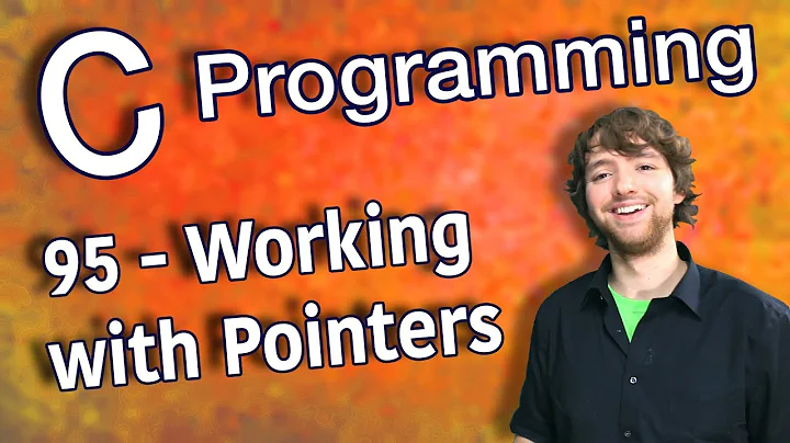 C Programming Tutorial 95 - Working with Pointers