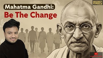 Be the Change: Remembering Mahatma Gandhi on Gandhi Jayanti 2025 | Unfiltered Stories Studios
