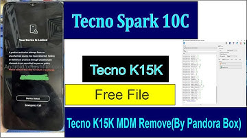 Tecno Spark 10c KI5K MDM Remove Lock Free File Done With Pandora Box