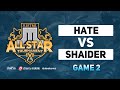 Just ML 1v1 Allstar  HATE vs SHAIDERQT Game 2 (BO3) | Just ML Mobile Legends