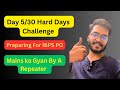 Day 5/30 Hard Days Challenge 🔥|| Preparing For IBPS PO 2025 😁😉 #ibps #ibpspo #banking #bankingexams