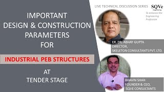 Session 18 : Important Design & Construction Parameters for Industrial PEB Structures in Tender