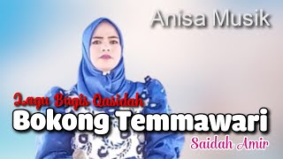 QASIDAH BUGIS,, BOKONG TEMMAWARI VOC.SAIDAH AMIR