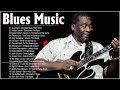 TOP BLUES MUSIC  - Greatest Slow Blues Songs All Time  - Relaxing Jazz Blues Music