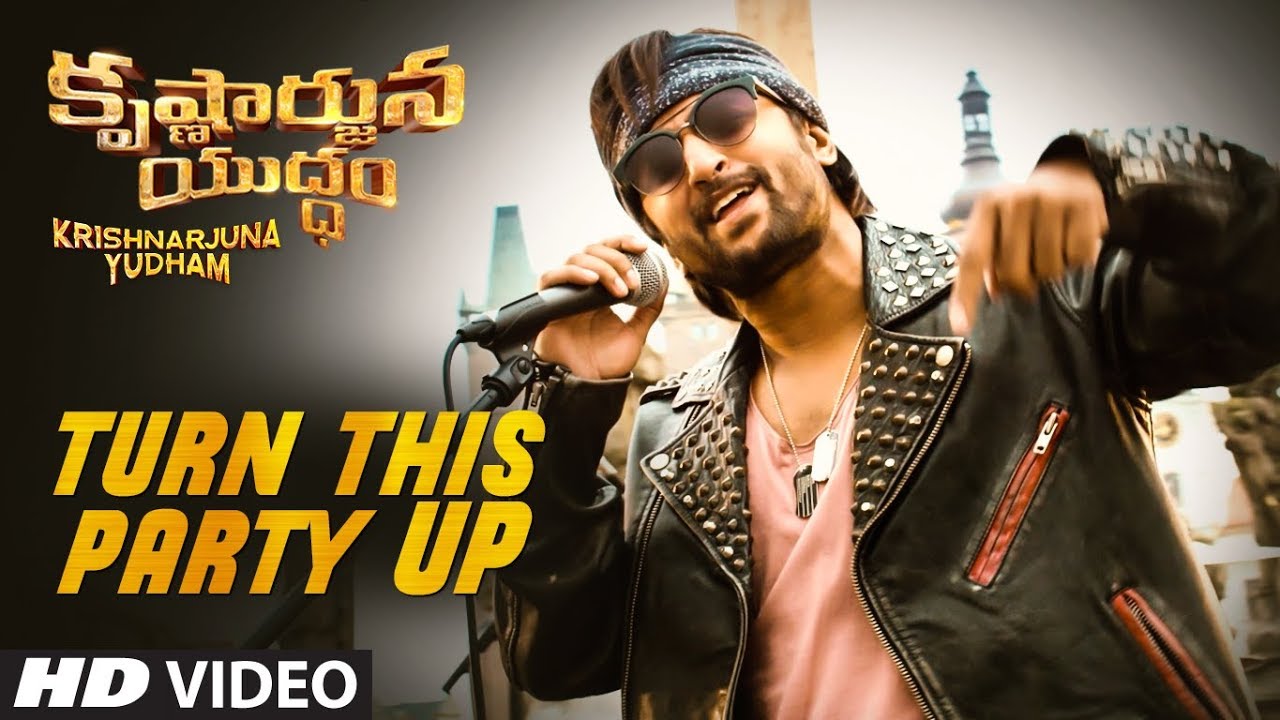 Turn This Party Up Full Video Song  Krishnarjuna Yudham Songs  Nani Anupama Hiphop Tamizha