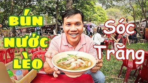 Bún Nước Lèo Sóc Trăng Đặc Biệt thơm ngon cùng Bếp Của Ba