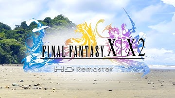 FINAL FANTASY X2 BESAID EXTENDED 1 HOUR