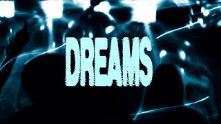 DREAMS - VIHSYL ( Music Visualizer) 