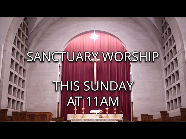 Sanctuary Worship this Sunday - September 6 2026