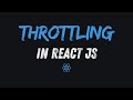 Throttling React JS | useThrotttle | Frontend Interview Questions | React Interview Experience