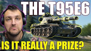 T95E6: Clan Wars Prize or Punishment? | World of Tanks
