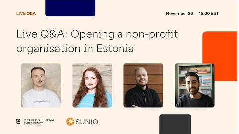 E-Residency Live Q&A – Opening a Non-Profit Organization in Estonia! (26 November 2025)