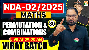 VIRAT Batch / P & C # 01 / Maths  for NDA 2025/ Maths Classes for NDA / NDA Maths Classes 2025
