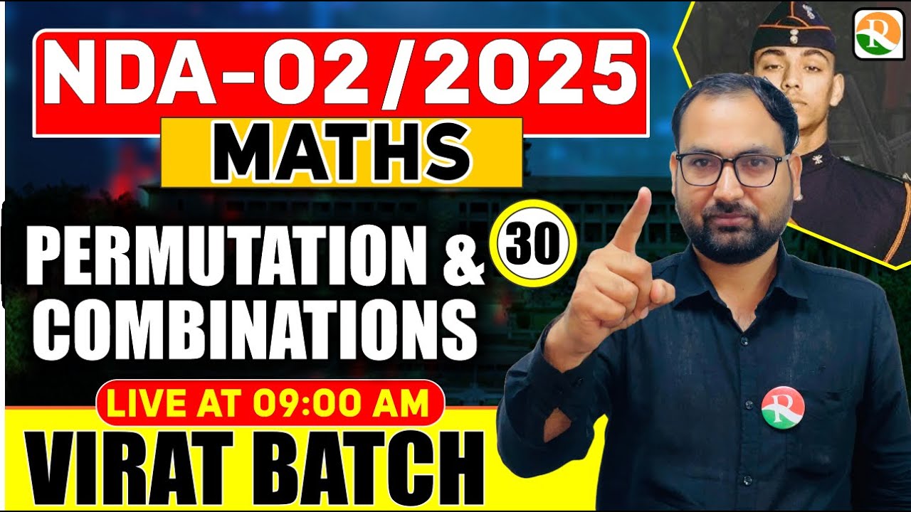 VIRAT Batch / P & C # 01 / Maths for NDA 2025/ Maths Classes for NDA ...