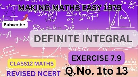 Exercise 7.9 class 12 maths | exercise 7.9 class 12th maths | Making maths easy 1979