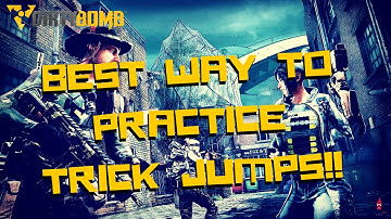 Dirty Bomb | THE BEST WAY TO PRACTICE TRICK JUMPS!! A Tutorial on Setting up Empty Dirty Bomb Maps