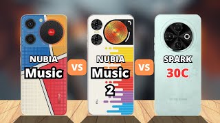 ZTE Nubia Music vs ZTE Nubia Music 2 vs Tecno Spark 30C Comparison