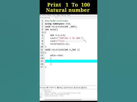 Print 1 - 100 Natural number using recursion in C++#recursion #shorts # ...