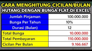 Cara Menghitung Cicilan Per Bulan Hutang dengan Bunga Flat di Excel | Rumus Lengkap!