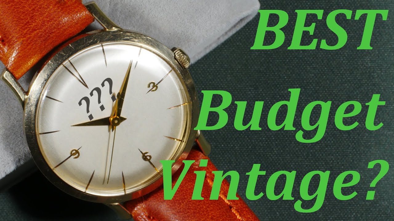 Одни из лучших недорогих винтажных наручных часов?