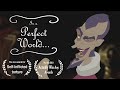 In a perfect world justin kuritzkes animated