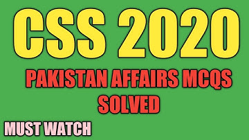 CSS 2020  GK PAKISTAN AFFAIRS SOLVED MCQS FOR ALSO PMS 2021 CSS 2021