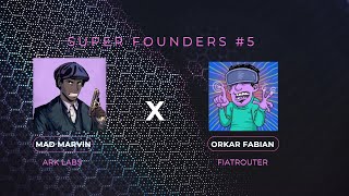 Super Founders #5: Orkar Fabian from Fiatrouter