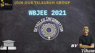 WBJEE 2021 (Detailed Information)