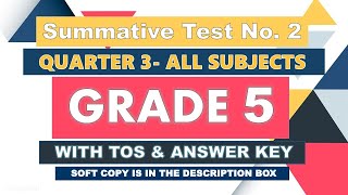 GRADE 5 Q3 SUMMATIVE TEST NO. 2 - ALL SUBJECTS - WITH TOS AND ANSWER KEY