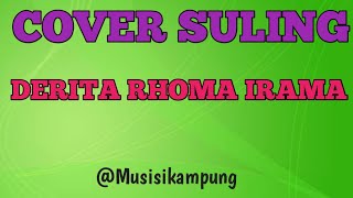 cover suling derita (rhoma irama)