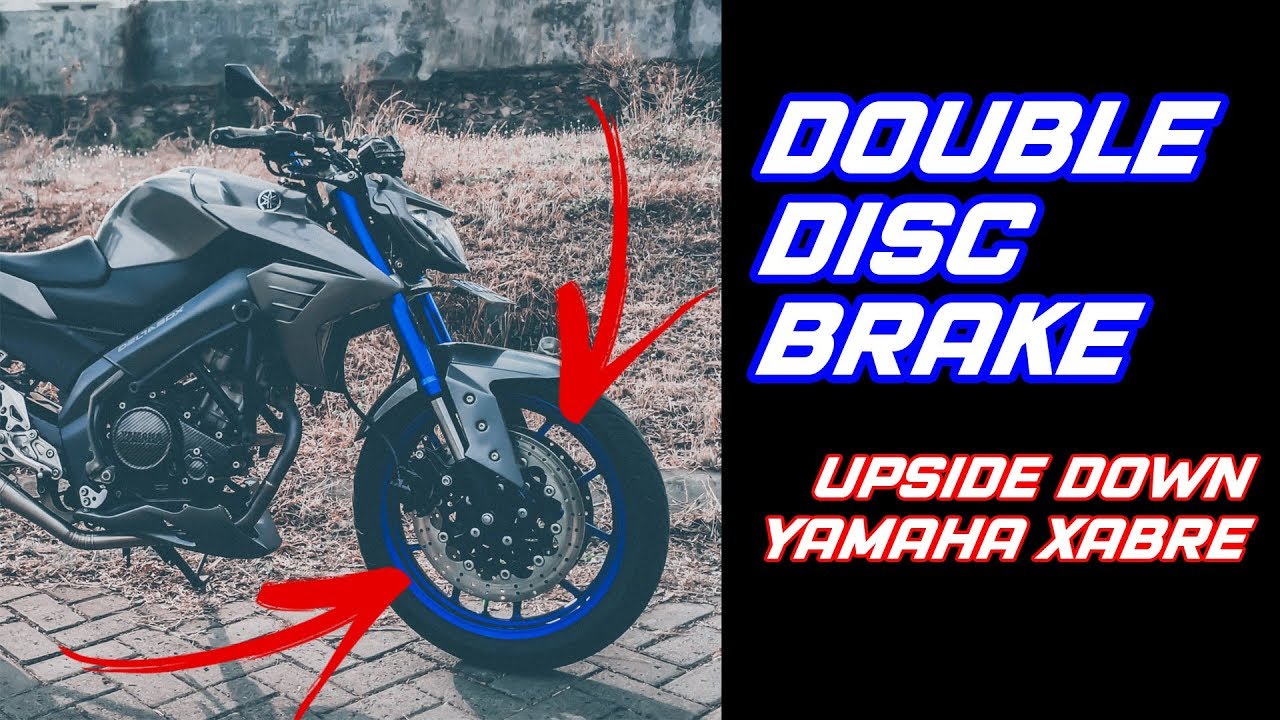 Double Disc Brake di Shock Upside Down Yamaha Xabre YouTube