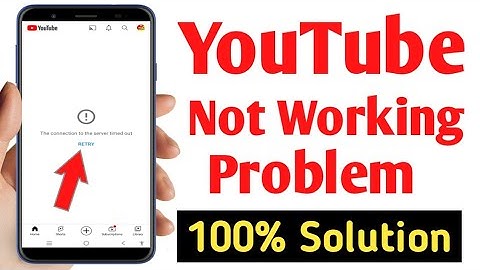 The connection to the server timed out youtube | YouTube not working problem